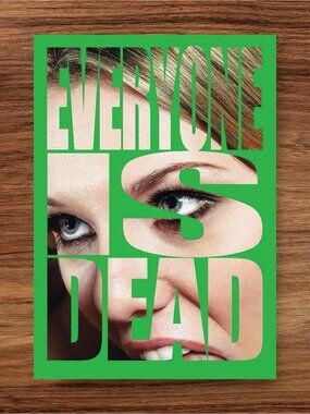 “Everyone is Dead” Poster